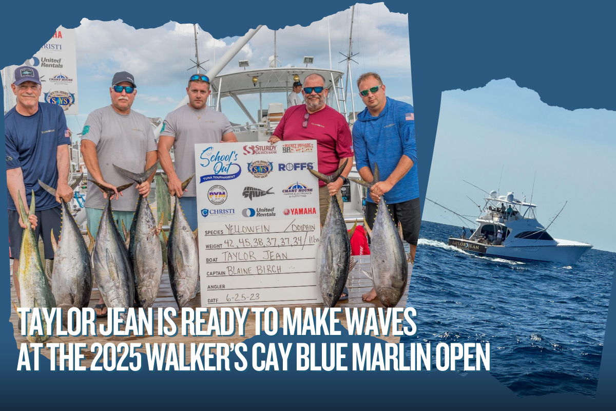 Taylor Jean Is Ready to Make Waves at the 2025 Walker’s Cay Blue Marlin Open
