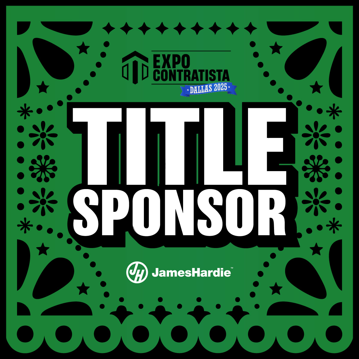 James Hardie Building Products Inc. Joins as Title Sponsor of Expo Contratista 2025