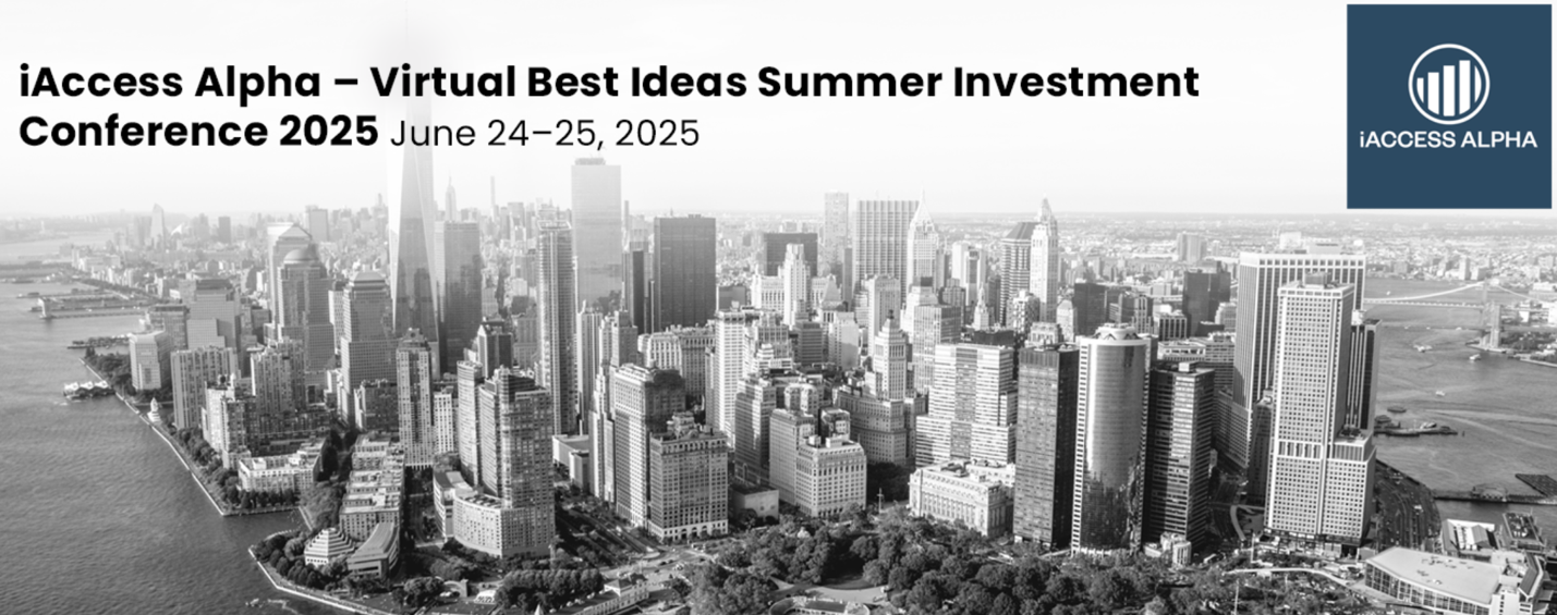 Updated Lineup Announced for iAccess Alpha’s Virtual Summer Investment Conference, June 24–25, 2025