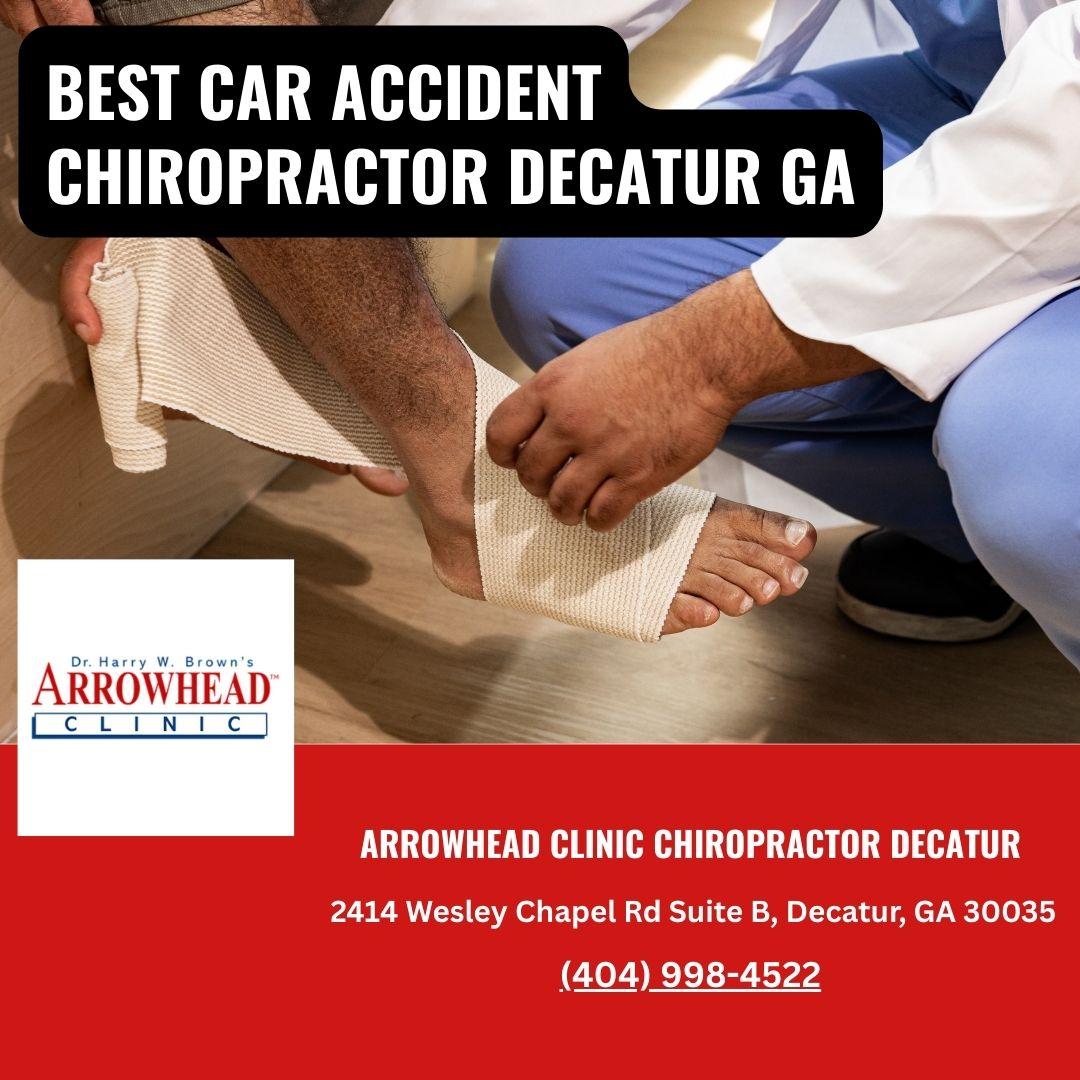 Arrowhead Clinic Chiropractor Decatur Publishes Comprehensive Guide for Post-Accident Care