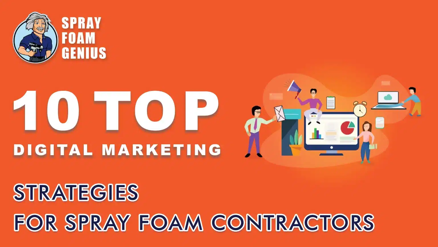 Spray Foam Genius Marketing Sets New Standards for Marketing in the Spray Foam Industry