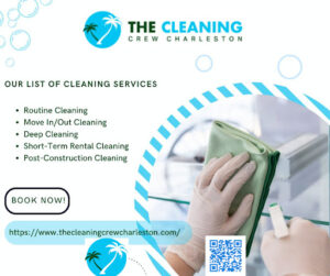The Cleaning Crew Charleston Expands Deep Cleaning Services to Meet Demand for Healthier Home Environments