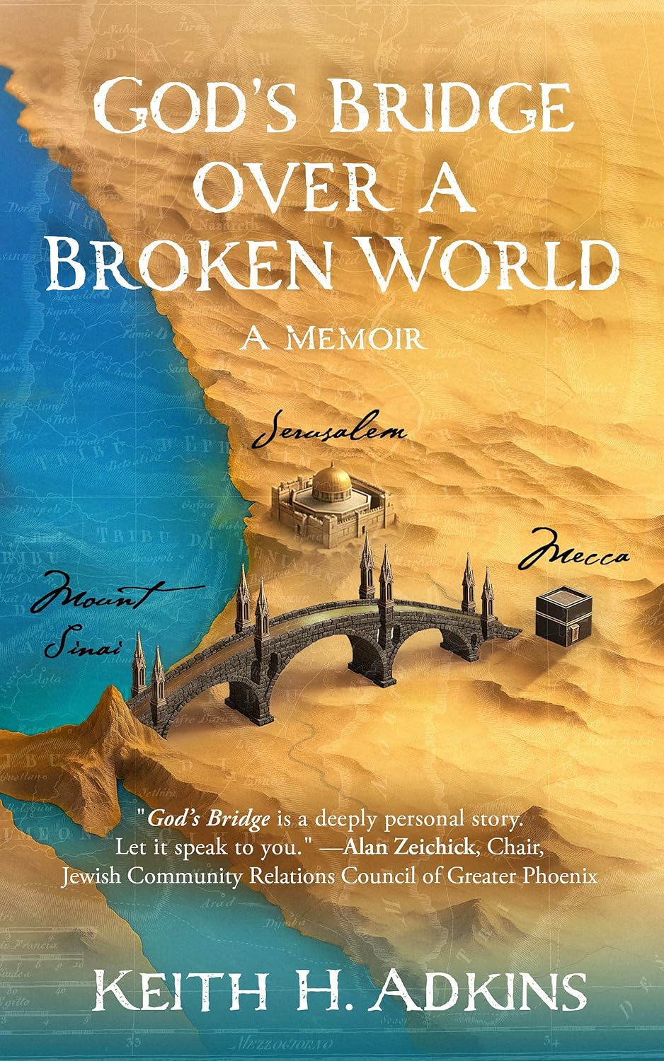 God’s Bridge Over A Broken World Presents A Vision Of Unity Across The Abrahamic Faiths